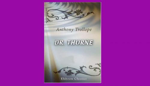 Dr Thorne Book