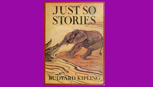 Kipling Just So Stories