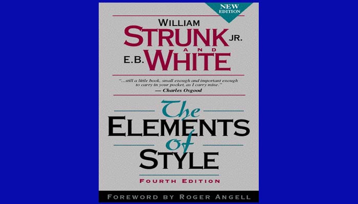 the elements of style by william strunk william strunk jr