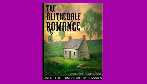 The Blithedale Romance