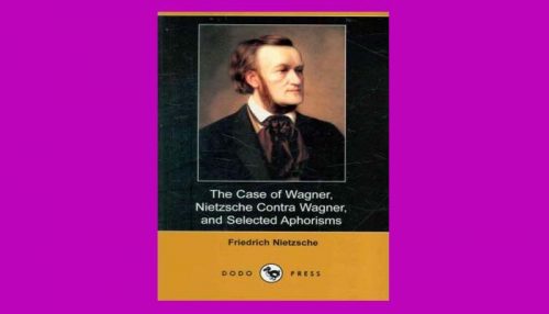 The Case Of Wagner