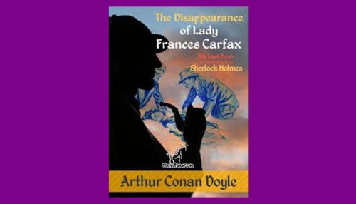 The Disappearance Of Lady Frances Carfax Book