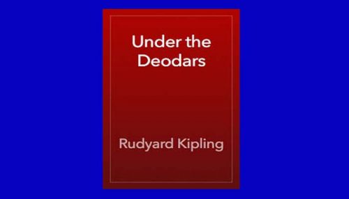 Under The Deodars