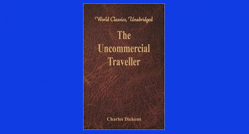 the uncommercial traveller pdf