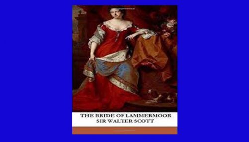 The Bride Of Lammermoor