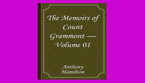 The Memoirs Of Count Grammont-Volume 1