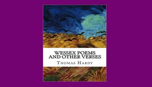 Wessex Poems And Other Verses