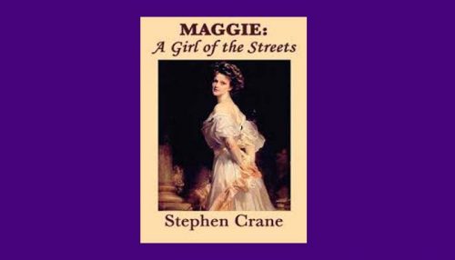 Maggie A Girl Of The Streets